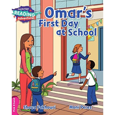 Omar's First Day at School - Cambridge Reading Adventures