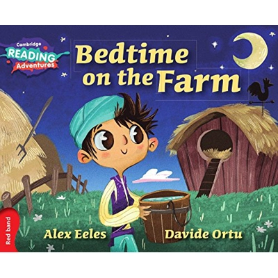 Bedtime on the Farm - Cambridge Reading Adventures