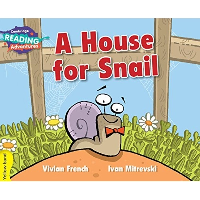 House for Snail, A - Cambridge Reading Adventures