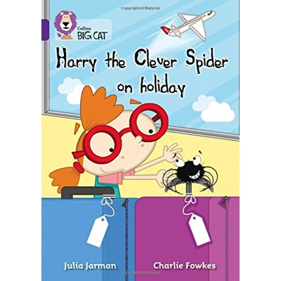 Big Cat 08 Purple: Harry The Clever Spider On Holi