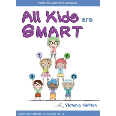 All Kids are smart by Victoria Carlton