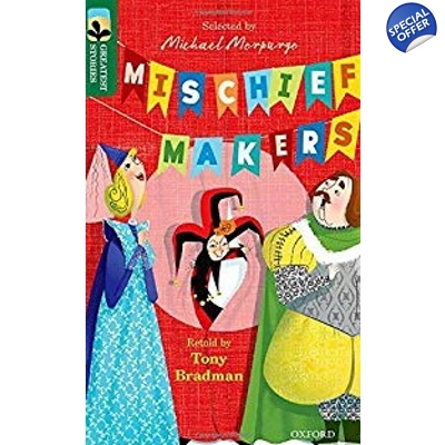Mischief Makers Oxford Greatest Stories