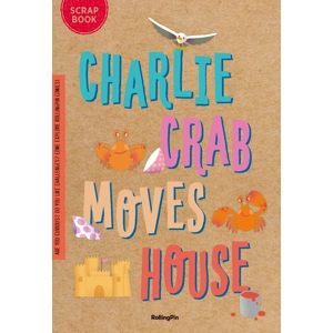Charlie Crab Moves House (Sc..