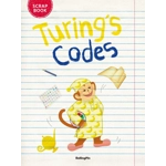 Turing and the secret code & Scrapbook