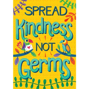 Spread Kindness, Not Germs P..