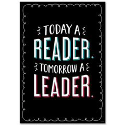 Today a Reader. Tomorrow a Leader Core Decor Inspire U Poster