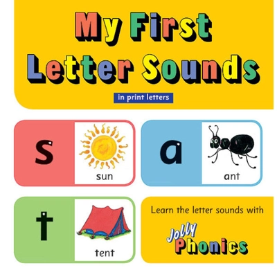 My First Letter Sounds (in print letters)