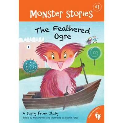 Monster Stories: 1 The Feathered Ogre