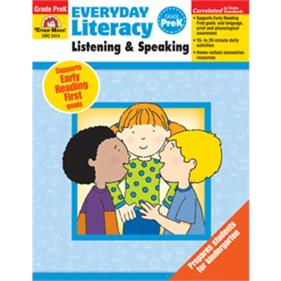 Everyday Literacy: Listening and Speaking, Grade PreK - Teacher's Edition