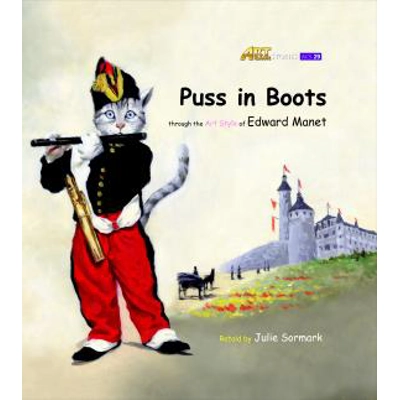 Art Classic Stories Level 3 Puss in Boots HC w/ CD, illustrated in the style of Edward Manet Book No. 29