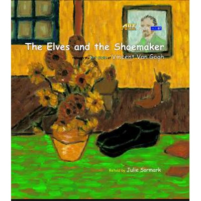 Art Classic Stories Level 1 The Elves and the Shoemaker HC w/ CD, illustrated in the style of Vincent Van Gogh Book No. 7