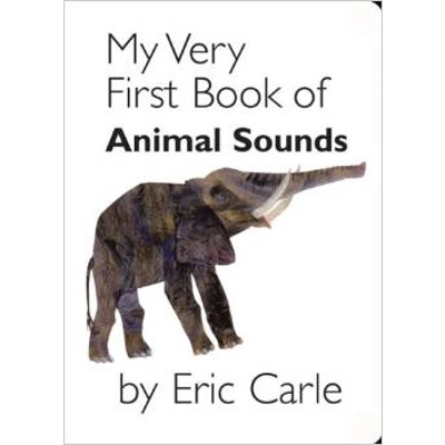 MY VERY FIRST BOOK OF ANIMALS SOUNDS BOARD BOOK [ERIC CARLE]