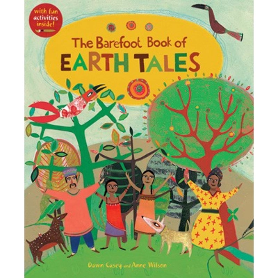 Barefoot Book of Earth Tales, The