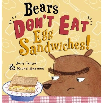 Bears Don't Eat Egg Sandwiches (Maverick)