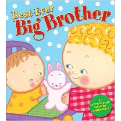Karen Katz Pack A: Best-Ever Big Brother - Board Book