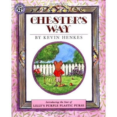 CHESTER'S WAY [KEVIN HENKES]