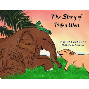 The Story of Pulau Ubin book