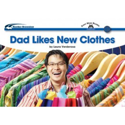 Sight Words Readers Social Studies: Dad Likes New Clothes