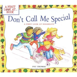 DON'T CALL ME SPECIAL: A FIR..