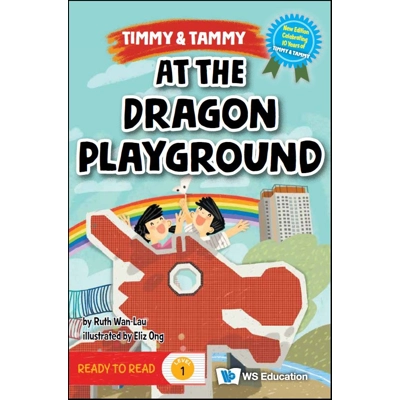 TIMMY AND TAMMY: AT THE DRAGON PLAYGROUND [PB]