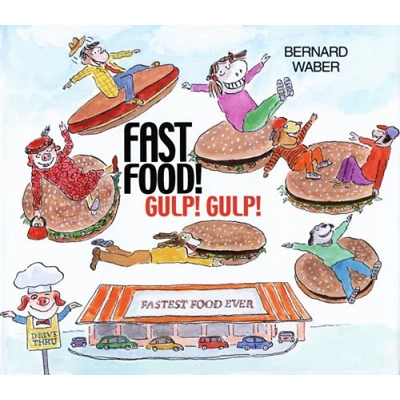 FAST FOOD! GULP! GULP!