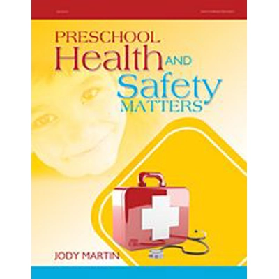 PRESCHOOL HEALTH AND SAFTEY MATTERS