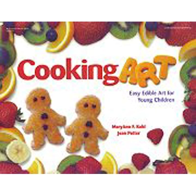 Cooking Art: Easy Edible Art for Young Children