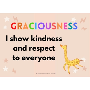GRACIOUSNESS: I SHOW KINDNES..