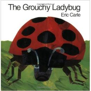 Grouchy Ladybug, The [Eric C..