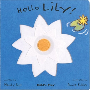 HELLO LILY! BOARD BOOK