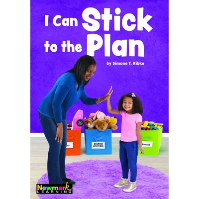 I Can Manage Myself and Set Goals: I Can Stick to the Plan (Myself)