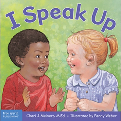 LAM&Y: I Speak Up: A Book about Self-Expression & Communication [Board Bk]