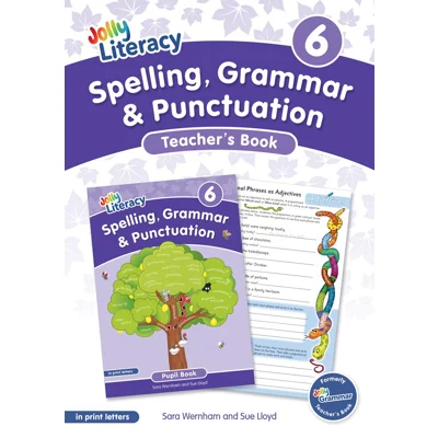 Jolly Literacy: Spelling, Grammar and Punctuation, Teacher’s Book 6 (Print Letters)