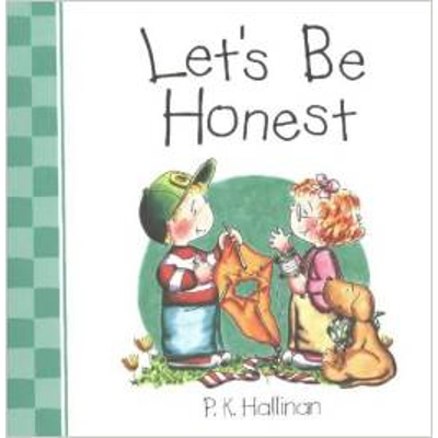 LET'S BE HONEST BOARD BOOK [PK HALLINAN]