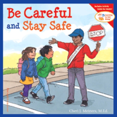 LTGA: Be Careful & Stay Safe Ages 4-8