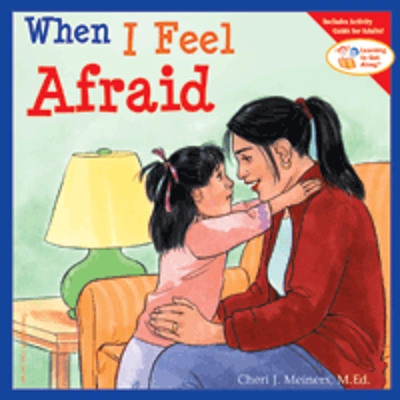LTGA: When I Feel Afraid Ages 4-8