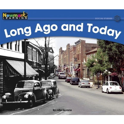RISING LEVELLED READERS SOCIAL STUDIES WHITEBOARD GR PREK–K TO 1: LONG AGO AND TODAY
