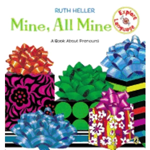 Mine, All Mine!: A Book abou..