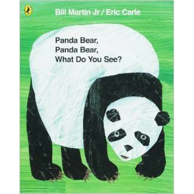 PANDA BEAR, PANDA BEAR WHAT DO YOU SEE BOARD BOOK [ERIC CARLE]