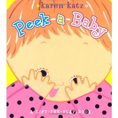 Karen Katz Pack A: Peek-A-Baby! - Lift The Flap Board Book