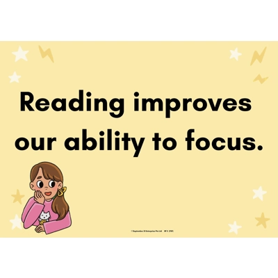 READING IMPROVES OUR ABILITY TO FOCUS (A3 POSTER)