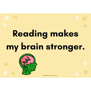 READING MAKES MY BRAIN STRON..