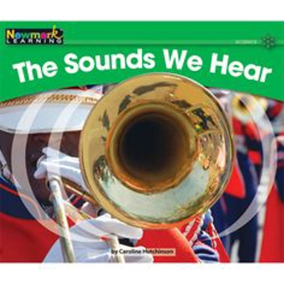 Rising Readers Science: Sounds we hear, The