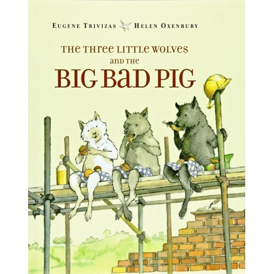 Fairytale with a Twist: Three Little Wolves and The Big Bad Pig, The