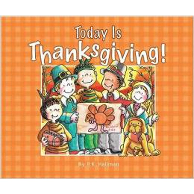TODAY IS THANKSGIVING! BOARD BOOK [PK HALLINAN]