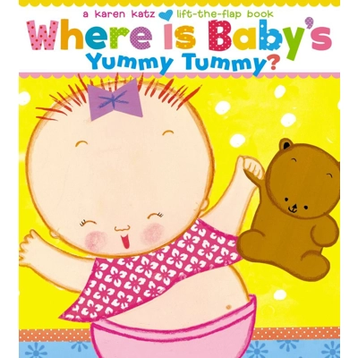 Karen Katz Pack A: Where Is Baby's Yummy Tummy - Lift The Flap Board Book
