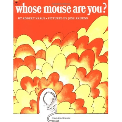 WHOSE MOUSE ARE YOU