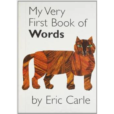 MY VERY FIRST BOOK OF WORDS BOARD BOOK [ERIC CARLE]
