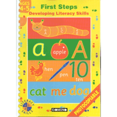 First Steps Developing Literacy Skills 4 - 5 years