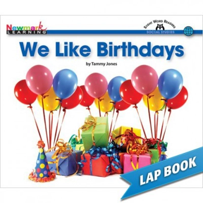 Sight Words Readers Social Studies: We Like Birthdays, Lap Book